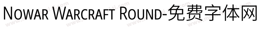 Nowar Warcraft Round字体转换